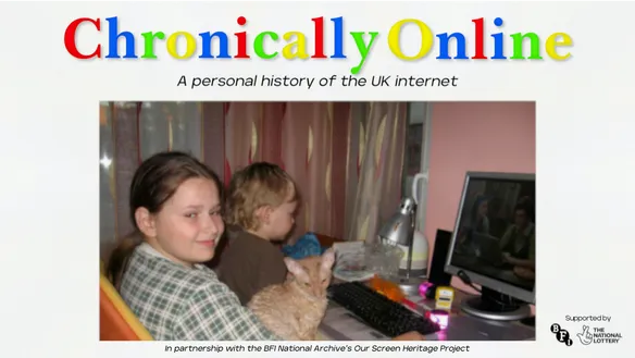 Chronically Online: A Personal History of the UK Internet
